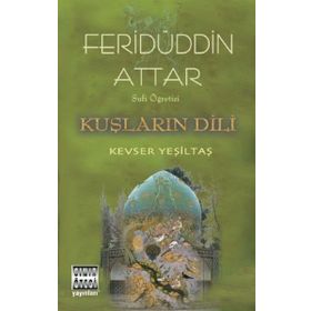 Sufi Öğretisi Kuşların Dili - Feridüddin Attar