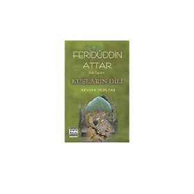 Sufi Öğretisi Kuşların Dili - Feridüddin Attar
