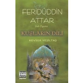 Sufi Öğretisi Kuşların Dili - Feridüddin Attar