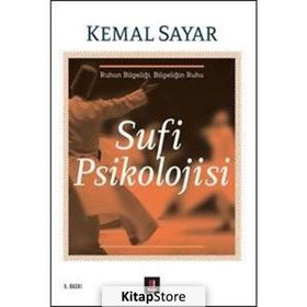 SUFI PSIKOLOJISI - KEMAL SAYAR