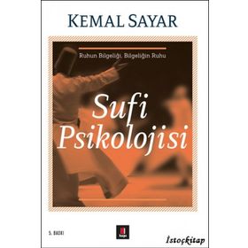 SUFI PSIKOLOJISI - KEMAL SAYAR