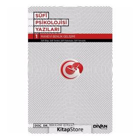 Sufi Psikolojisi Yazıları 1 - İbrahim Işıtan