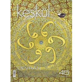 Sufi Sayı: 45 Kitap Keşkül Dergisi