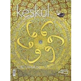 Sufi Sayı: 45 Kitap Keşkül Dergisi