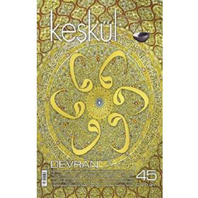 Sufi Sayı: 45 Kitap Keşkül Dergisi