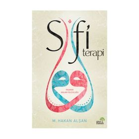 Sufi Terapi - Mehmet Hakan Alşan