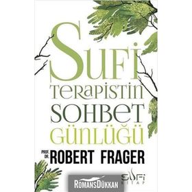 Sufi Terapistin Sohbet Günlüğü - Robert Frager