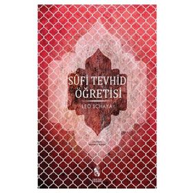 Sufi Tevhid Öğretisi - Leo Schaya