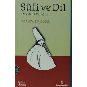 Sufi Ve Dil - İbrahim Emiroğlu