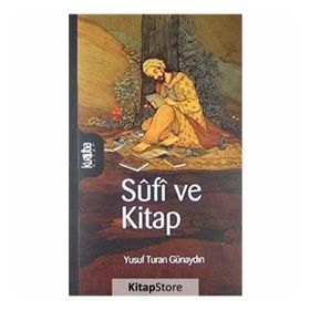 SUFI VE KITAP - YUSUF TURAN GÜNAYDIN