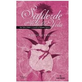SUFILERDE MUHABBET YOLU - HATICE ÇUBUKÇU