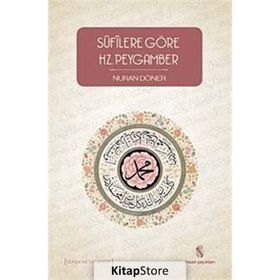 Sufilere Göre Hz. Peygamber/Nuran Döner