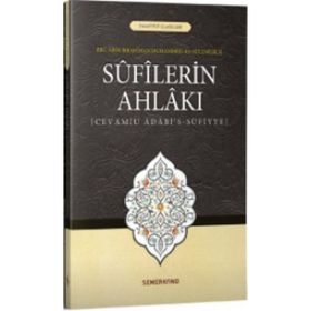 Sufilerin Ahlakı - Ebu Abdurrahman Sülemi