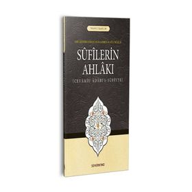 Sufilerin Ahlakı - Ebu Abdurrahman Sülemi