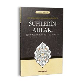 Sufilerin Ahlakı - Ebu Abdurrahman Sülemi