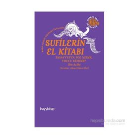 Sufilerin El Kitabı - Ahmed İbni Acıbe