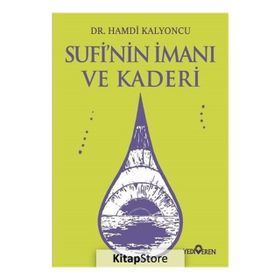 Sufi'nin İmanı Ve Kaderi -Hamdi Kalyoncu