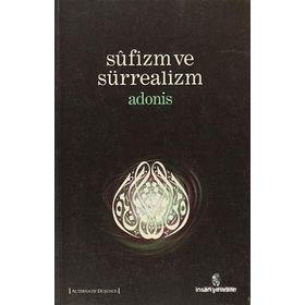 SUFIZM VE SÜRREALİZM - ADONIS