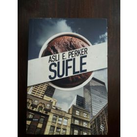 Sufle - Aslı E. Perker
