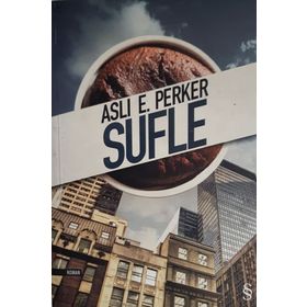 Sufle - Aslı E. Perker