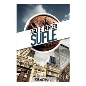 Sufle - Aslı E. Perker