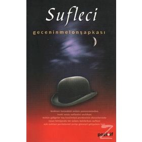 SUFLECI - GECENIN MELON ŞAPKASI