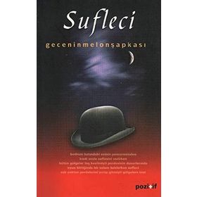 SUFLECI - GECENIN MELON ŞAPKASI