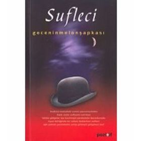 SUFLECI - GECENIN MELON ŞAPKASI