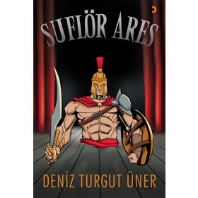 Suflör Ares - Deniz Turgut Üner