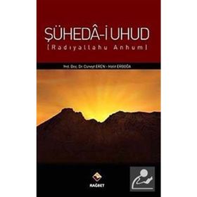 ŞÜHEDA-I UHUD (R.A.) (RADIYALLAHU ANHUM) - CÜNEYT EREN;HALIT ERBOĞA