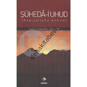 ŞÜHEDA-I UHUD (R.A.) (RADIYALLAHU ANHUM) - CÜNEYT EREN;HALIT ERBOĞA