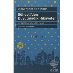 Süheyli'den Duyulmadık Hikayeler - Ahmed İbni Hemdem