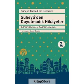 Süheyli'den Duyulmadık Hikayeler - Ahmed İbni Hemdem