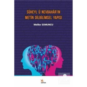 Süheyl'ü Nevbahar'ın Metin Dilbilimsel Yapısı - Melike Somuncu