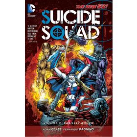 Suicide Squad Volume 2: Basilisk Rising - Adam Glass