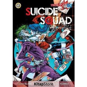 Suicide Squad Yeni 52 Cilt 3 - Ölüm Enayiler İçindir - Adam Glass