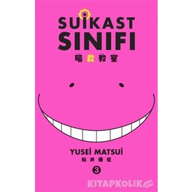 Suikast Sınıfı 3.Cilt - Yusei Matsui