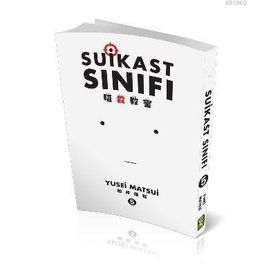 Suikast Sınıfı 5. Cilt - Yusei Matsui