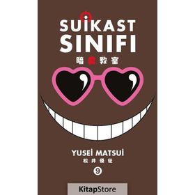 Suikast Sınıfı 9. Cilt - Yusei Matsui