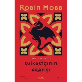 Suikastçının Arayışı Farseer Üçlemesi 3 - Robin Hobb