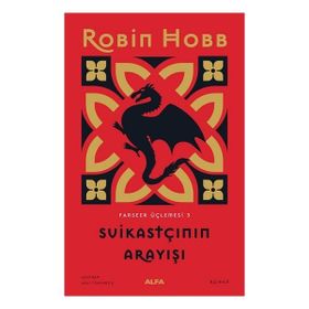 Suikastçının Arayışı Farseer Üçlemesi 3 - Robin Hobb
