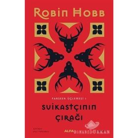 SUİKASTÇININ ÇIRAĞI - ROBIN HOBB