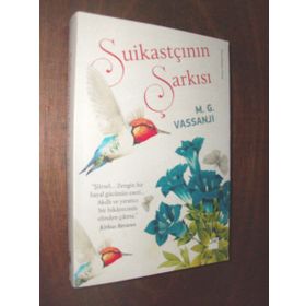 SUİKASTÇININ ŞARKISI - M. G. VASSANJI