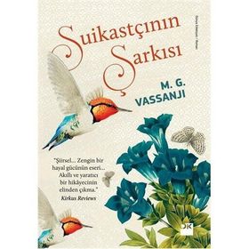 SUİKASTÇININ ŞARKISI - M. G. VASSANJI