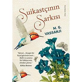 SUİKASTÇININ ŞARKISI - M. G. VASSANJI