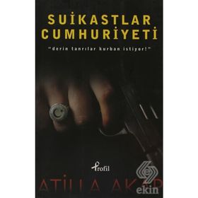 SUIKASTLAR CUMHURIYETI DERIN TANRILAR KURBAN İSTİYOR! - ATILLA AKAR