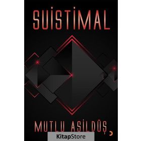 Suistimal - Mutlu Asildüş