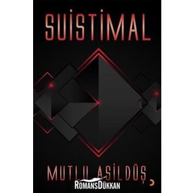Suistimal - Mutlu Asildüş