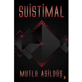 Suistimal - Mutlu Asildüş