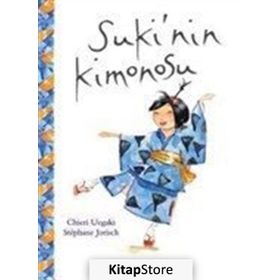 Suki'nin Kimonosu - Chieri Uegaki